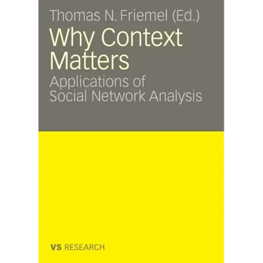 Why Context Matters: Applications of Social Network Analysis