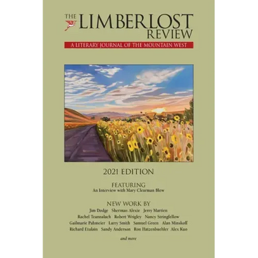 The Limberlost Review: A Literary Journal of the Mountain West (2021 Edition)