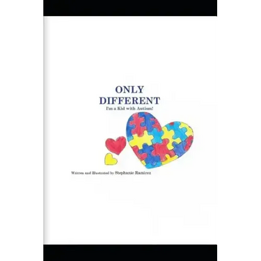 Only Different: I'm a Kid with Autism!