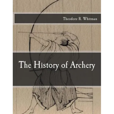 The History of Archery