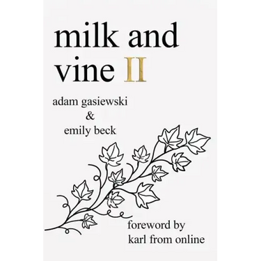 Milk and Vine II