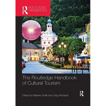 The Routledge Handbook of Cultural Tourism