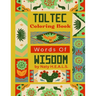 Toltec Words Of Wisdom Coloring Book
