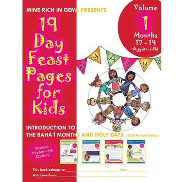 19 Day Feast Pages for Kids - Volume 1 / Book 5: Introduction to the Bahá'í Months and Holy Days (Months 17 - 19 + Ayyám-i-Há)