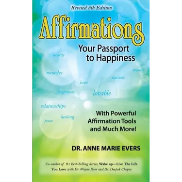 Affirmations Your Passport to Happiness 8th edition