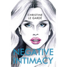 Negative Intimacy