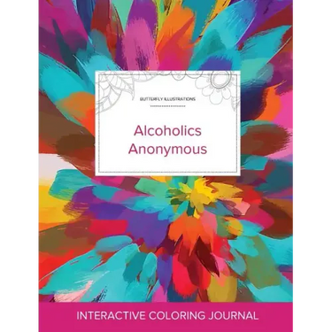 Adult Coloring Journal: Alcoholics Anonymous (Butterfly Illustrations, Color Burst)