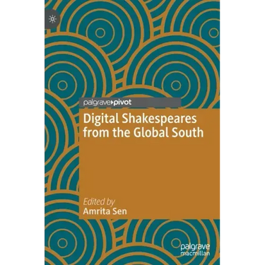 Digital Shakespeares from the Global South