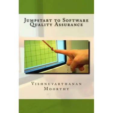Jumpstart to Software Quality Assurance