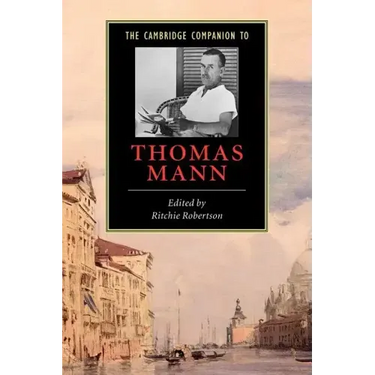 The Cambridge Companion to Thomas Mann