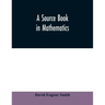 A source book in mathematics