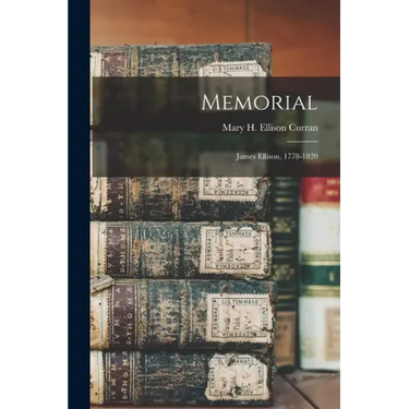 Memorial: James Ellison, 1778-1820