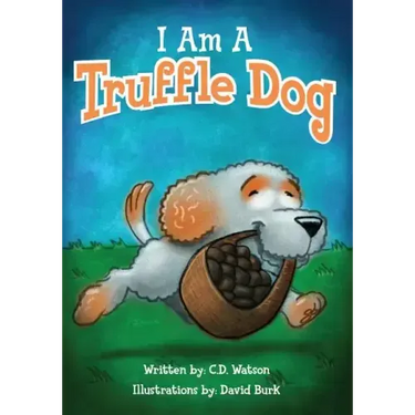 I Am A Truffle Dog