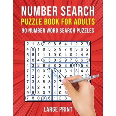 Number Search Puzzle Books for Adults: 90 Large Print Number Find Word Search Puzzles