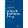 Holographic Entanglement Entropy