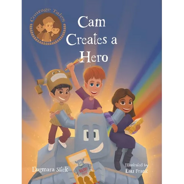 Cam Creates A Hero: Growth Mindset Book For Kids