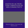 Faith In Action - The Christian In His Community