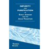 Impurity and Purification in Early Judaism and the Jesus Tradition