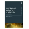 Working Memory Capacity: Classic Edition