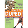 Don't Get Duped: A Consumer's Guide to Health and Fitness