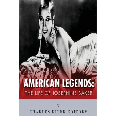 American Legends: The Life of Josephine Baker