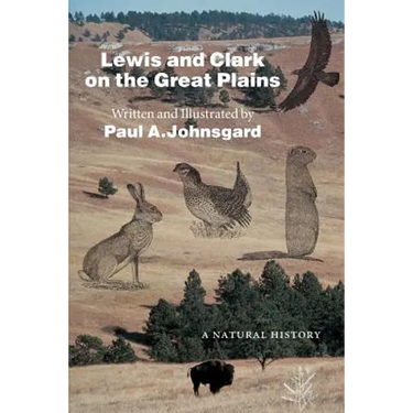 Lewis and Clark on the Great Plains: A Natural History