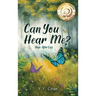 Can You Hear Me?: Hope after loss