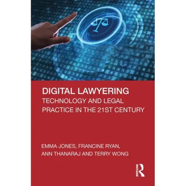 Digital Lawyering: Technology and Legal Practice in the 21st Century