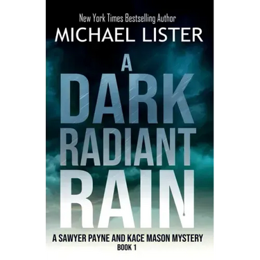 A Dark Radiant Rain