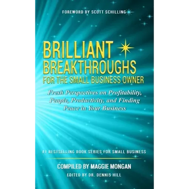 Brilliant Breakthroughs For The Small Business Owner