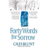 Forty Words for Sorrow: A Thriller