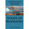 Scraps of Biography: The Faith-Promoting Series Book 10