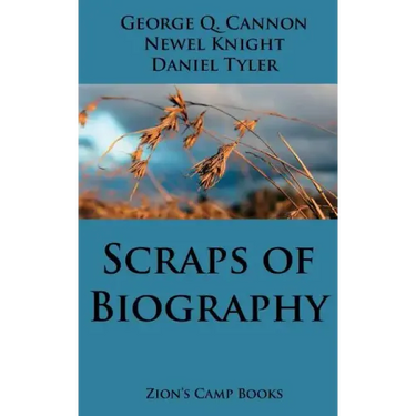 Scraps of Biography: The Faith-Promoting Series Book 10