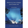 Means to Live a Happy and Chaste Life