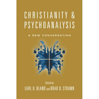 Christianity & Psychoanalysis: A New Conversation