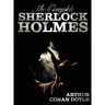 The Complete Sherlock Holmes - Unabridged and Illustrated - A Study in Scarlet, the Sign of the Four, the Hound of the Baskervilles, the Valley of Fea