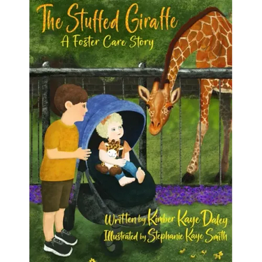 The Stuffed Giraffe: A Foster Care Story