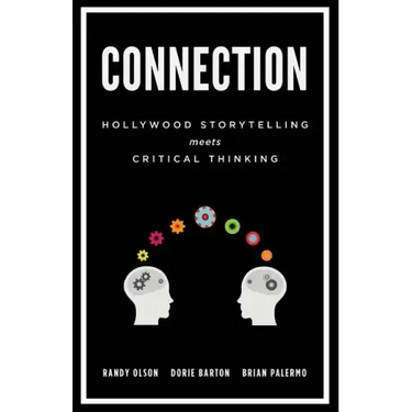 Connection: Hollywood Storytelling Meets Critical Thinking