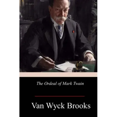 The Ordeal of Mark Twain