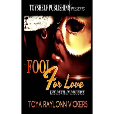 Fool For Love: The Devil In Disguise