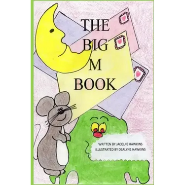 The Big M Book: Part of The Big A-B-C Book series
