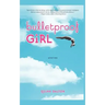 Bulletproof Girl: Stories
