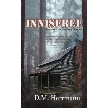 Innisfree: Book One of the John Henry Chronicles