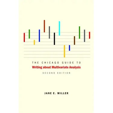 The Chicago Guide to Writing about Multivariate Analysis