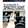 The Complete Book of Spaceflight: From Apollo 1 to Zero Gravity