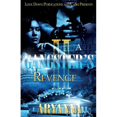 A Gangster's Revenge 2: Family Over Everything
