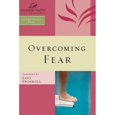 Overcoming Fear