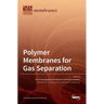 Polymer Membranes for Gas Separation