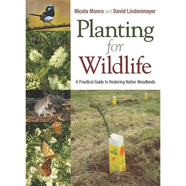 Planting for Wildlife: A Practical Guide to Restoring Native Woodlands
