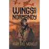 Wings Over Normandy
